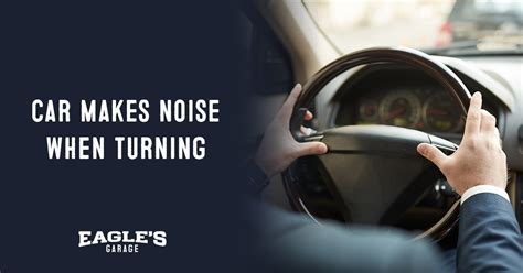 Car Makes Noise When Turning Right: A Symphony of Mechanical Whispers