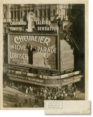 The Love Parade! a Musical Extravaganza Starring Maurice Chevalier!